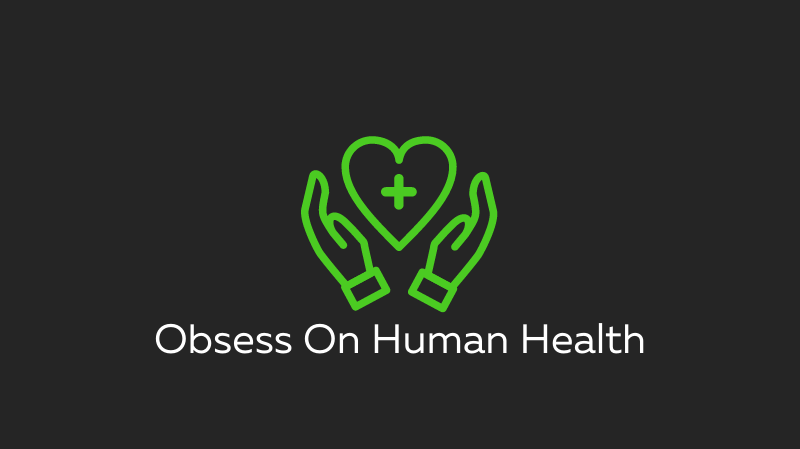 Obsess on human health